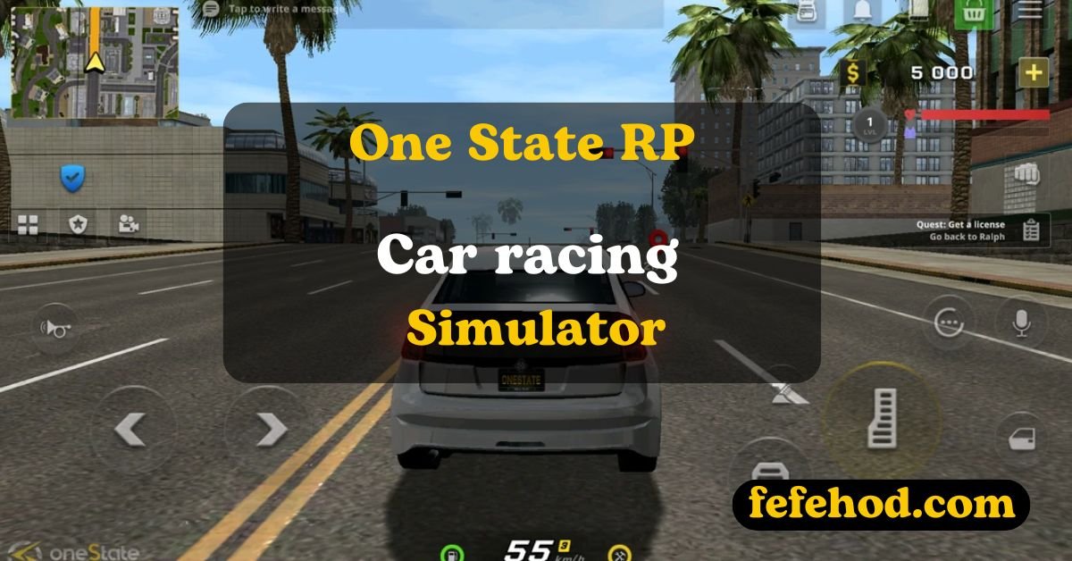 One State RP: The Ultimate Role Play Life Car Racing